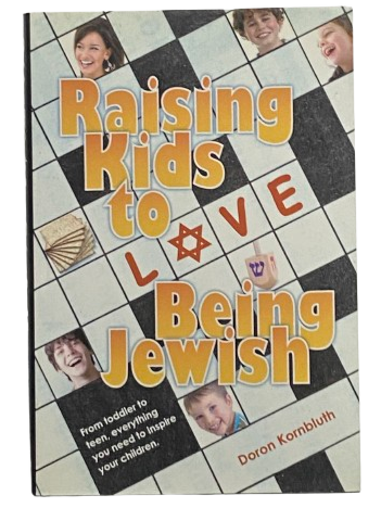Raising Kids to Love Being Jewish