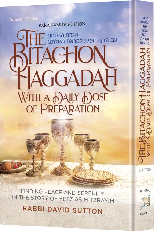 The Bitachon Haggadah-With a Daily Dose of Preparation