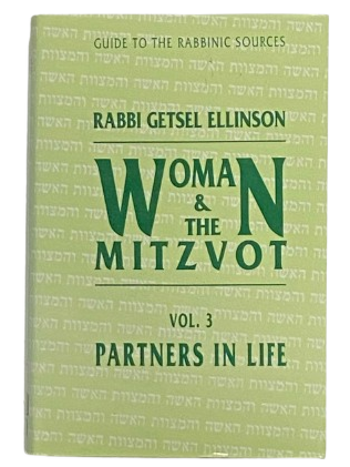 Woman & the Mitzvot Vol. 3 Partners in Life
