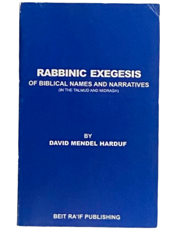 Rabbinic Exegesis of Biblical Names and Narratives