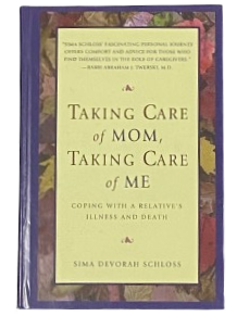 Taking Care of Mom, Taking Care of Me